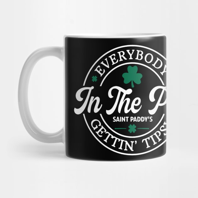 Everybody In The Pub Getting Tipsy, St. Patrick's Day Gift,Irish by bonsauba